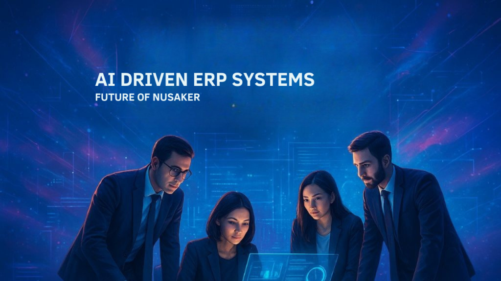 ai driven erp systems future of nusaker